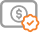 Icon depicting a black rectangle with a white dollar sign inside, accompanied by an orange checkmark in a bright circle, conveying financial approval.